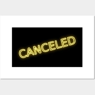 Yellow Neon Canceled Sign Posters and Art